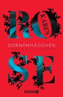 Dornenmädchen di Karen Rose edito da Knaur Taschenbuch