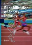 Rehabilitation of Sports Injuries edito da Springer Berlin Heidelberg