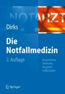 Die Notfallmedizin edito da Springer-Verlag GmbH