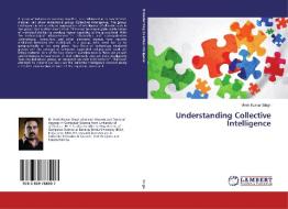 Understanding Collective Intelligence di Vivek Kumar Singh edito da LAP Lambert Academic Publishing
