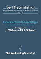 Experimentelle Rheumatologie di U. Weber, Klaus L. Schmidt edito da Steinkopff Dr. Dietrich V