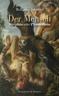 Der Mensch di Wolfgang Schöberl edito da Königshausen & Neumann
