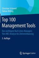 Top 100 Management Tools di Christian Schawel, Fabian Billing edito da Gabler Verlag