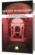 Der Tote im Kreuzgang di Hans-Bernd Bunte edito da Anno-Verlag