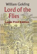 Lord of the Flies - Large Print Edition di William Golding edito da Ishi Press