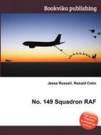 No. 149 Squadron Raf edito da Book On Demand Ltd.