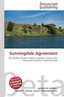 Sunningdale Agreement edito da Betascript Publishing