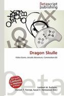 Dragon Skulle edito da Betascript Publishing