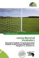 James Marshall (footballer) edito da Fec Publishing