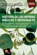 Historia de Las Hierbas Magicas y Medicinales di Mar Rey Bueno edito da Nowtilus