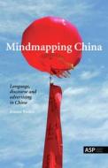 Mindmapping China di Jeanne Boden edito da ASP (Academic & Scientific Publishers)