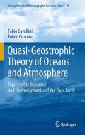 Quasi-Geostrophic Theory of Oceans and Atmosphere di Fabio Cavallini, Fulvio Crisciani edito da Springer Netherlands