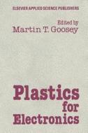Plastics for Electronics di M. Goosey edito da Springer Netherlands