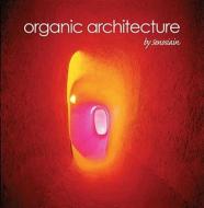 Organic Architecture di Javier Senosianin edito da Arquitectos Editores Mexicanos