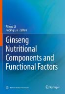 Ginseng Nutritional Components and Functional Factors edito da SPRINGER NATURE