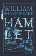 Hamlet di Shakespeare William Shakespeare edito da Independently Published
