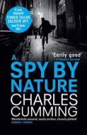 A Spy by Nature di Charles Cumming edito da HarperCollins Publishers