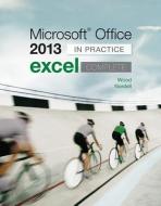 Microsoft Office Excel 2013 Complete: In Practice di Randy Nordell, Kari Wood edito da IRWIN