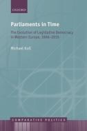 Parliaments in Time di Michael Koß edito da Oxford University Press