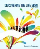 Discovering the Life Span Plus New Mydevelopmentlab with Etext -- Access Card Package di Robert S. Feldman edito da Pearson