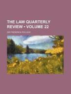 The Law Quarterly Review (volume 22) di Unknown Author, Frederick Pollock edito da General Books Llc