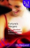 Fortune's Mergers di Peggy Moreland, Bronwyn Jameson, Charlene Sands edito da Harlequin (uk)