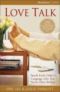 Love Talk di Zondervan Publishing, Les Parrott, Leslie Parrott edito da Zondervan Publishing Company