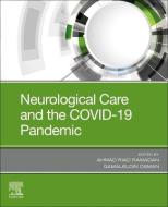 Neurological Care And The Covid-19 Pandemic di Ramadan, Osman edito da Elsevier - Health Sciences Division