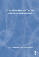 Compassion Focused Therapy edito da Taylor & Francis Ltd