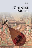 Chinese Music di Jie Jin edito da Cambridge University Press