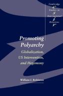 Promoting Polyarchy di William I. Robinson edito da Cambridge University Press