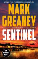 Sentinel di Mark Greaney edito da BERKLEY BOOKS