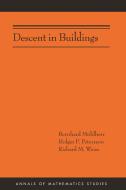 Descent in Buildings (AM-190) di Bernhard Muhlherr, Holger P. Petersson, Richard M. Weiss edito da Princeton University Press