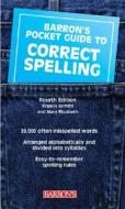 Barron's Pocket Guide to Correct Spelling di Francis Griffith edito da Barron's Educational Series