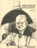 Herbert Hoover & Stanford Univ di George H. Nash edito da HOOVER INST PR