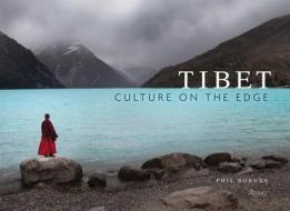 Tibet di Phil Borges edito da Rizzoli International Publications
