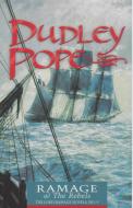 Ramage & the Rebels: The Lord Ramage Novels di Dudley Pope edito da MCBOOKS PR