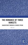 The Romance Of Three Hamlets di Hao Liu edito da Taylor & Francis Ltd