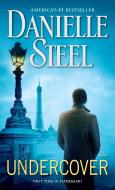 Undercover di Danielle Steel edito da Random House Publishing Group