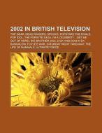 2002 in British television di Books Llc edito da Books LLC, Reference Series