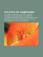 Politics Of Hampshire: James Arbuthnot, di Books Llc edito da Books LLC, Wiki Series