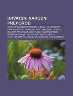 Hrvatski Narodni Preporod: Hrvatski Naro di Izvor Wikipedia edito da Books LLC, Wiki Series