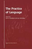 The Practice of Language di Maryann P. Feldman edito da Springer Netherlands