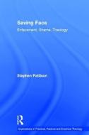 Saving Face di Stephen Pattison edito da Taylor & Francis Ltd