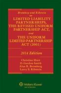 Bromberg and Ribstein on Llps, the Revised Uniform Partnership ACT, and the Uniform Limited Partnership ACT, 2014 Editio di Bromberg, Christine Hurt, Gordon Smith edito da WOLTERS KLUWER LAW & BUSINESS