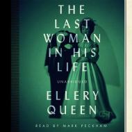 The Last Woman in His Life di Ellery Queen edito da Audiogo