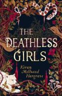 The Deathless Girls di Kiran Millwood Hargrave edito da Hachette Children's Group