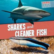 Sharks and Cleaner Fish di Janey Levy edito da GARETH STEVENS INC