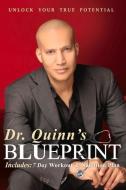 Dr. Quinn's Blueprint di Timothy Quinn edito da BookBaby