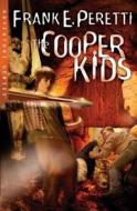 The Cooper Kids Adventure Series di Frank E. Peretti edito da CROSSWAY BOOKS